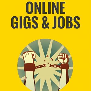 Online Gigs & Jobs (2018, 4000 words)